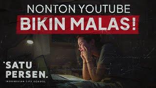 Kebanyakkan Nonton YouTube Bikin Lo Jadi Malas