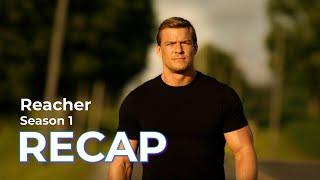 Reacher RECAP Season 1