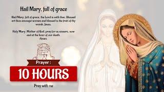 Hail Mary Full Of Grace  Powerful Catholic Prayer 10 Hours 