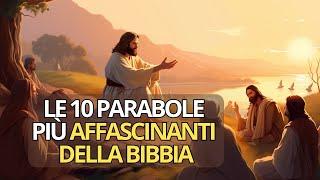 Le 10 parabole più affascinanti della Bibbia  Parabole Bibliche