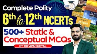 Complete Polity NCERT MCQs 6th to 12th By Dr Vipan Goyal l Polity MCQs Marathon  StudyIQ PCS