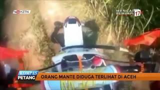 Orang Mante Diduga Terlihat di Aceh