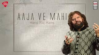 Aaja Ve Mahi  Hans Raj Hans  Baisakhi Special  Music Today