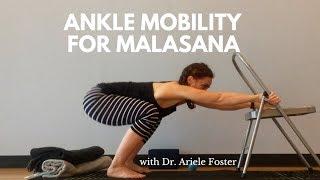 Ankle Mobility for Deep Squats  Malasana with Dr. Ariele Foster Physical Therapist