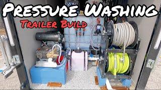 $15000 ENCLOSED PRESSURE WASHING TRAILER BUILD WALKTHROUGH