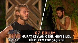 Murat Ceylan o kelimeyi bildi Hilmi Cem çok şaşırdı  67. Bölüm  Survivor 2018