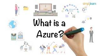 What is Azure?  Introduction To Azure In 5 Minutes  Microsoft Azure For Beginners  Simplilearn