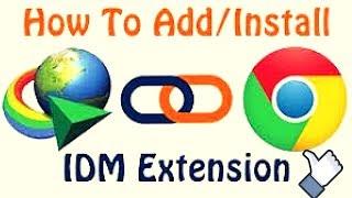 How to add idm extension in Google Chrome browser 2018