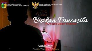 FILM PENDEK  Bisikan Pancasila Kesbangpol 2022