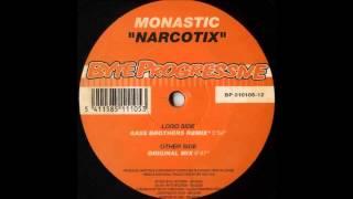 Monastic - Narcotix Original Mix