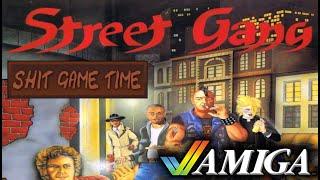 SHIT GAME TIME STREET GANG AMIGA - Contains Swearing