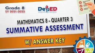 Math 8 - Quarter 3 SUMMATIVE TEST SY 2021-2022