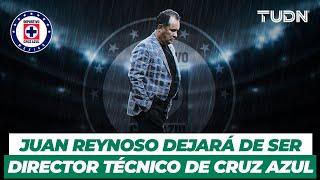  ¡ESTÁ FUERA Juan Reynoso fue CESADO del banquillo de Cruz Azul  TUDN