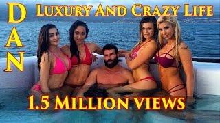 Oh Dan Bilzerian •Crazy •Luxury •Hot  New Life •••What your think ???