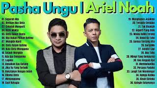 PASHA UNGU & ARIL NOAH full album 2 band terbaik. indonesia