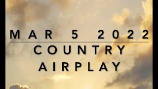 Billboard Top 60 Country Airplay Chart Mar 5 2022