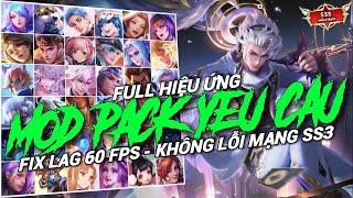 MOD Pack Skin Theo Yêu Cầu P1 - Hướng Dẫn MOD Skin Liên Quân Có Hiệu Ứng Mới Nhất SS3  NT MOBA