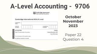 A Level Accounting October November 2023 Paper 22 970622 Question 4