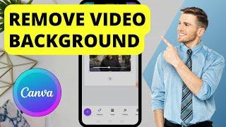 How To Remove Video Background In Canva Mobile App