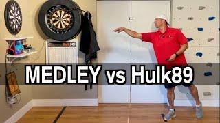 Medley vs Hulk89 on Ironman Darts