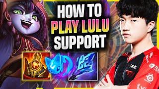 LEARN HOW TO PLAY LULU SUPPORT LIKE A PRO - T1 Keria Plays Lulu Support vs Karma  Season 2022