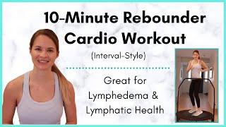 Rebounder Workout - A 10 minute Interval Cardio Routine Great for Lymphatic Drainage