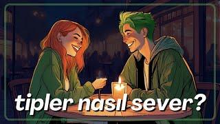 MBTI Tiplerinin Sevgi Davranışları Neler?