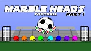 Marble Heads Football - Part 1  The Tea