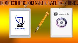 Hometech HT 8C Dokunmatik Nasıl Değiştirilir