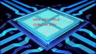 why multiple core is essential in CPU #CPU CORE #Multiple core