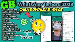 Gb WhatsApp Terbaru 2023  Cara Download GB WhatsApp Terbaru 2023