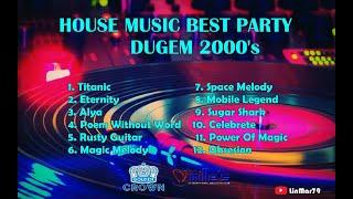 HOUSE MUSIC BEST PARTY ANAK FUNKOT 2000s PALING MANTAP GAK ADA OBATNYA