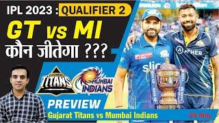 IPL 2023  कौन जीतेगा Qualifier 2  GT vs MI  Gujarat Titans vs Mumbai Indian  mi vs gt  Predict