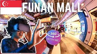 Singapore City FUNAN MALL 360° VR Walking Tour  Jan 2023