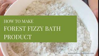 Forest Bathing Bath Fizzy