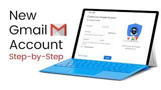 Create a Free Gmail Account 2022 – Beginner Guide