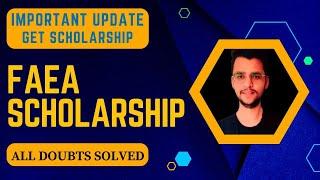 FAEA Scholarship UpdateFAEA Scholarship InterviewAll Doubts Covered #scholarship2023 #scholarship