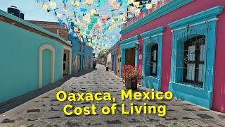 Oaxaca Mexico - Cost of Living