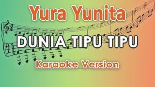 Yura Yunita - Dunia Tipu-Tipu Karaoke Lirik Tanpa Vokal by regis