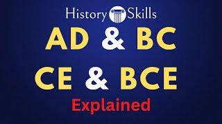 AD and BC Explained as well as CE and BCE