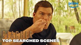 Top Searched Scenes  REACHER  Prime Video