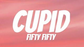 Cupid - Fifty Fifty Lyrics