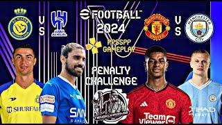 Riyadh Derbys & Manchester Derbys Penalty Challenge  eFootball 2024 PPSSPP Gameplay