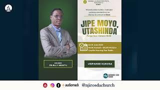 JIPE MOYO UTASHINDA  - By PR. ELLY MSHITU DAY 8