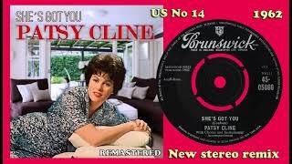 Patsy Cline - Shes Got You - 2023 stereo remix