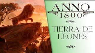 Anno 1800 - Tierra de Leones - DLC Gameplay en Español #2