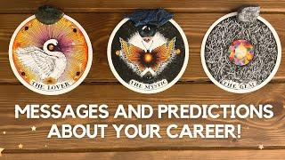 Messages and Predictions About Your Career ‍   Timeless Reading