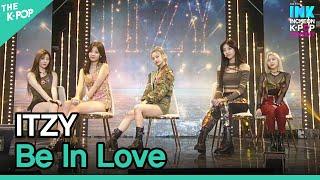 ITZY Be In Love 있지 Be In Love  INK Incheon K-POP Concert