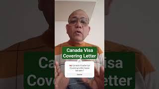 #canadavisa Covering Letter