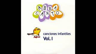 12 Abba Canto - El Bautizo de Jesús - Canciones Infantiles Vol. I